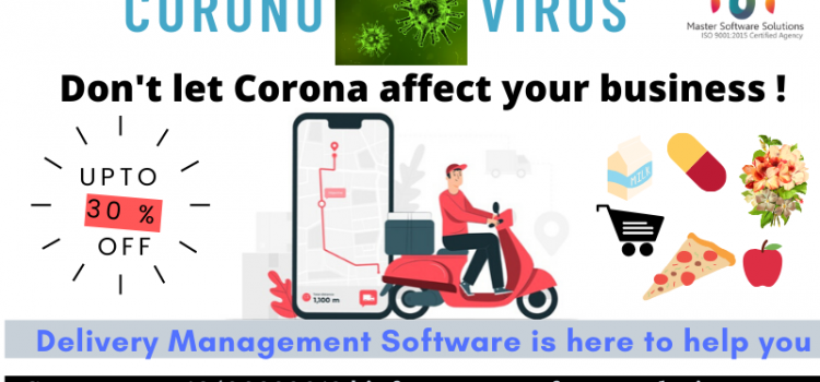 Coronavirus Scare the Delivery Businesses- How Delivery Management Software Can Help You