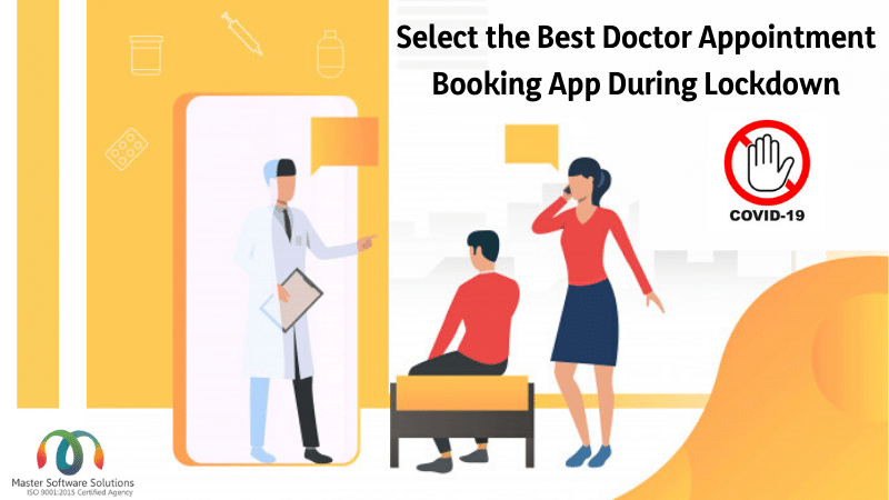 Doctor On-demand App- Access to Best Medical Advice Amid Coronavirus - Master Software Solutions Blogs