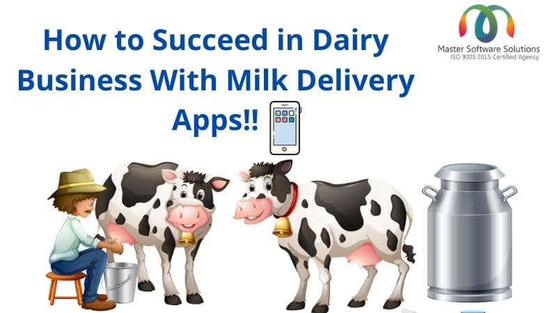 How to Succeed in Dairy Business With Milk Delivery Apps - MSS