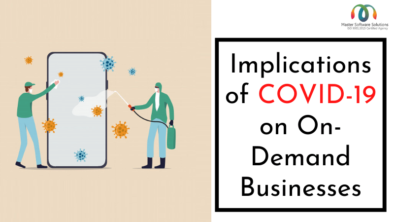 Implications of COVID-19 on On-Demand Businesses - MSS