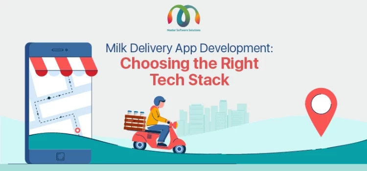 mss-founded-by-ravi-garg-website-insights-milk-delivery-app-development-choosing-the-right-tech-stack
