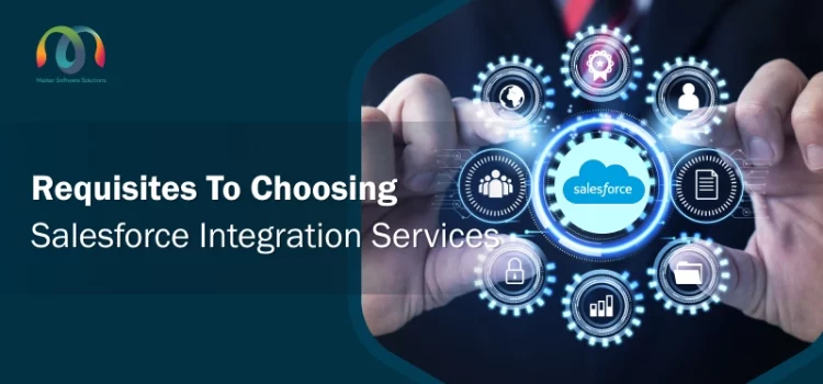 mss-founded-by-ravi-garg-website-insights-requisites-to-choosing-salesforce-integration-services