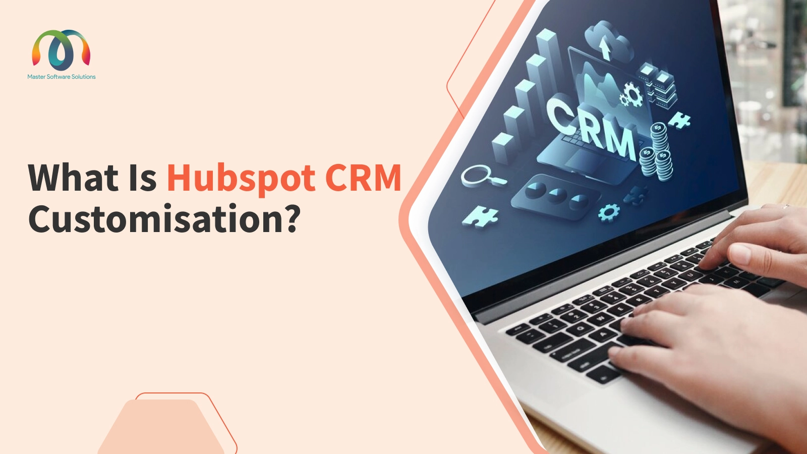 ravi garg, mss, hubspot, hubspot customisation, hubspot customisation services, hubspot crm customisation services