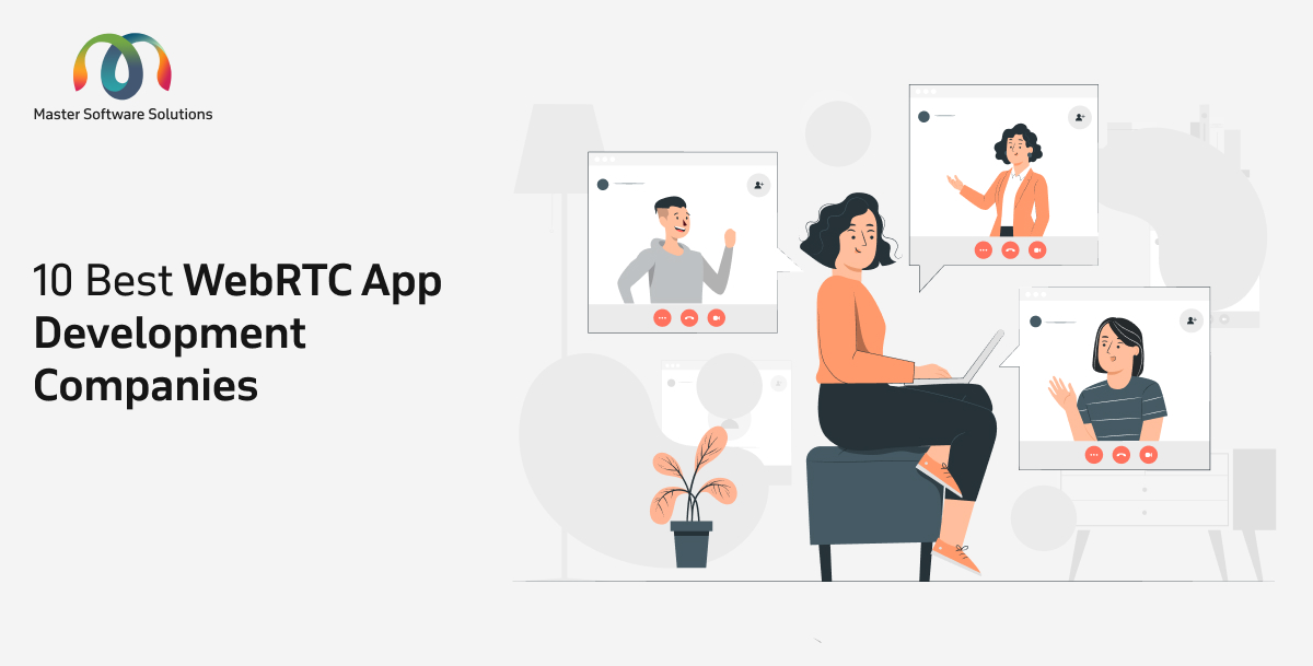 10 Best WebRTC App Development Companies