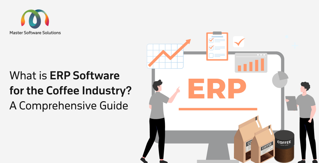 ravi garg, master software solutions, erp software for coffee industry, coffee industry, erp software