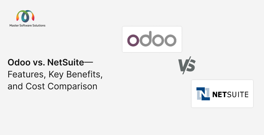 ravi garg, master software solutions, odoo, netsuite, comparison