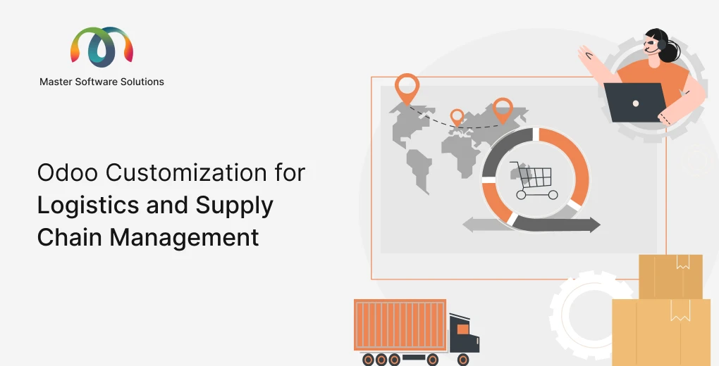 ravi garg, master software solutions, odoo customization, logistics, supply chain management, odoo customization for logistics, odoo customization for supply chain management