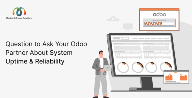Questions to Ask Your Odoo Partner About System Uptime & Reliability