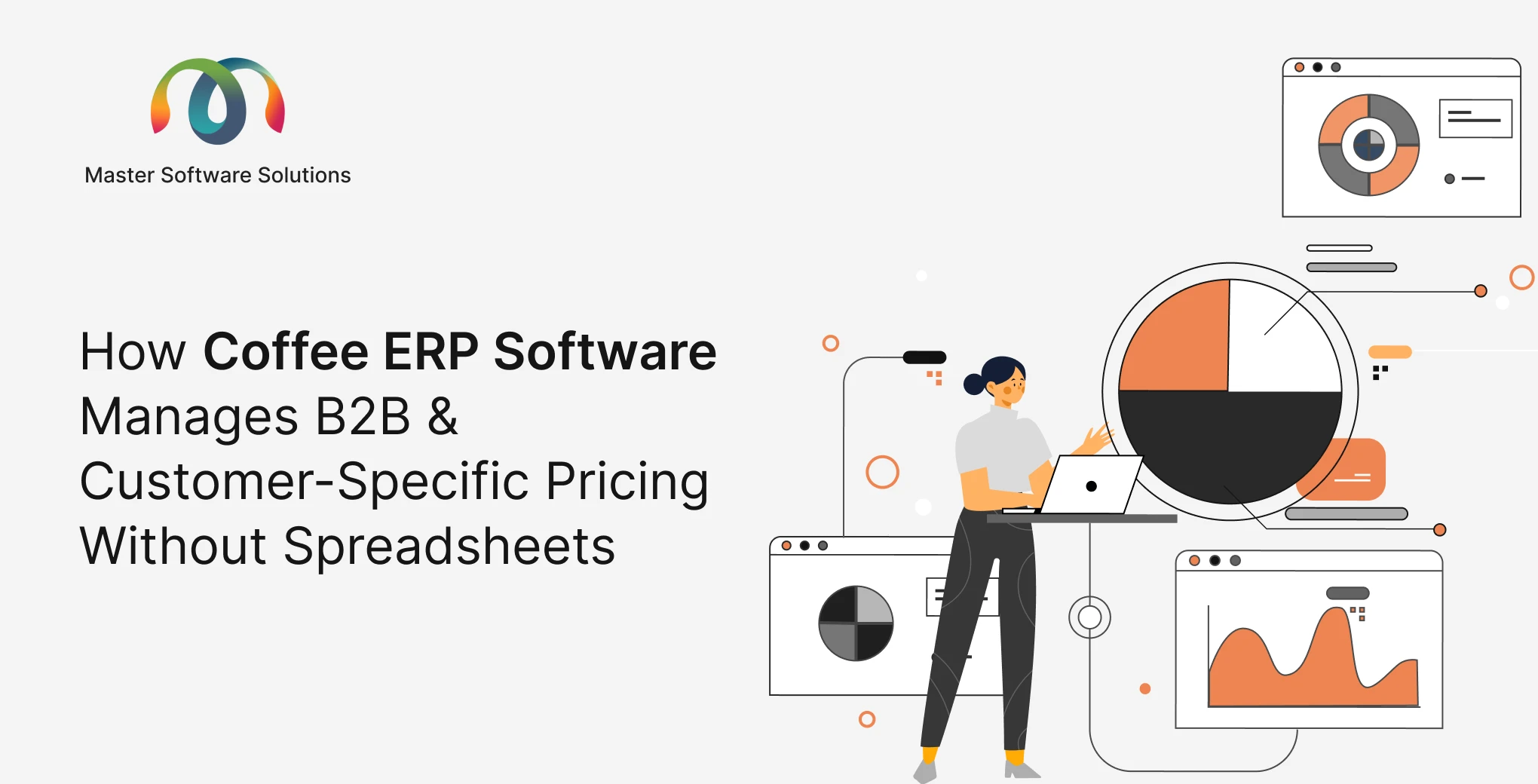 Ravi Garg, Master Software Solutions, Coffee ERP Software, B2B and Customer-Specific Pricing Without Spreadsheets